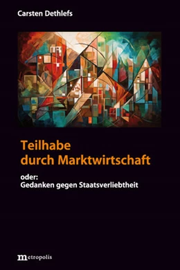 Abbildung von Dethlefs | Teilhabe durch Marktwirtschaft | 1. Auflage | 2025 | beck-shop.de