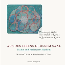 Abbildung von Korte / Vetter | Aus des Lebens großem Saal | 1. Auflage | 2025 | beck-shop.de