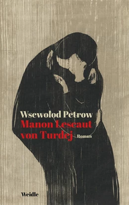 Abbildung von Petrow | Die Manon Lescaut von Turdej | 1. Auflage | 2024 | beck-shop.de