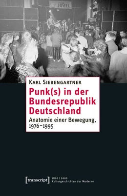 Abbildung von Siebengartner | Punk(s) in der Bundesrepublik Deutschland | 1. Auflage | 2025 | beck-shop.de