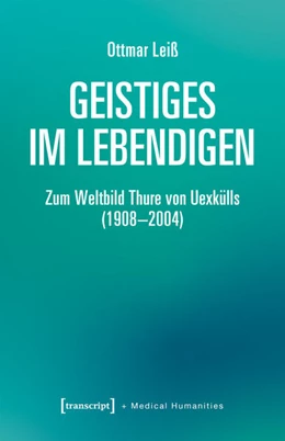 Abbildung von Leiß | Geistiges im Lebendigen | 1. Auflage | 2025 | beck-shop.de