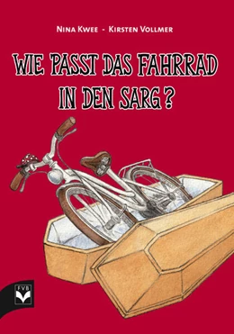 Abbildung von Kwee | Wie passt das Fahrrad in den Sarg? | 1. Auflage | 2025 | beck-shop.de