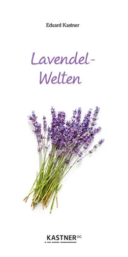Abbildung von Kastner | Lavendel-Welten | 1. Auflage | 2025 | beck-shop.de