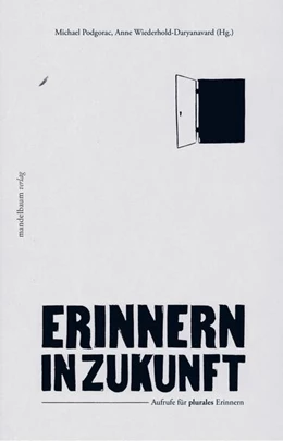 Abbildung von Podgorac / Wiederhold-Daryanavard | Erinnern in Zukunft | 1. Auflage | 2025 | beck-shop.de