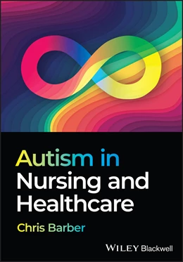 Abbildung von Barber | Autism in Nursing and Healthcare | 1. Auflage | 2025 | beck-shop.de
