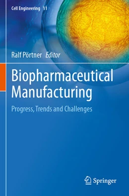 Abbildung von Pörtner | Biopharmaceutical Manufacturing | 1. Auflage | 2025 | 11 | beck-shop.de