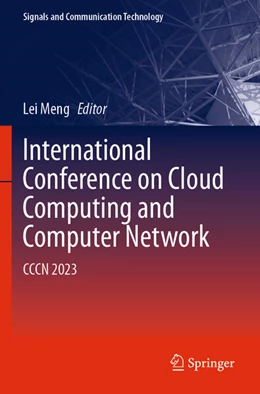 Abbildung von Meng | International Conference on Cloud Computing and Computer Networks | 1. Auflage | 2025 | beck-shop.de