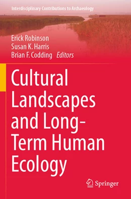 Abbildung von Robinson / Harris | Cultural Landscapes and Long-Term Human Ecology | 1. Auflage | 2025 | beck-shop.de