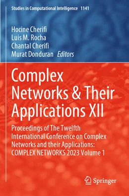 Abbildung von Cherifi / Rocha | Complex Networks & Their Applications XII | 1. Auflage | 2025 | 1141 | beck-shop.de