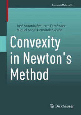 Abbildung von Ezquerro Fernández / Hernández Verón | Convexity in Newton's Method | 1. Auflage | 2025 | beck-shop.de