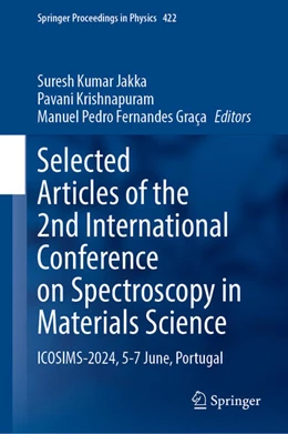 Abbildung von Jakka / Krishnapuram | Selected Articles of the 2nd International Conference on Spectroscopy in Materials Science | 1. Auflage | 2025 | 422 | beck-shop.de