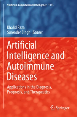 Abbildung von Raza / Singh | Artificial Intelligence and Autoimmune Diseases | 1. Auflage | 2025 | 1133 | beck-shop.de