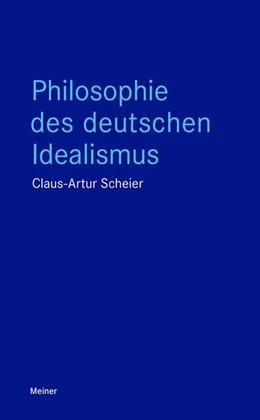 Abbildung von Scheier | Philosophie des deutschen Idealismus | 1. Auflage | 2025 | beck-shop.de