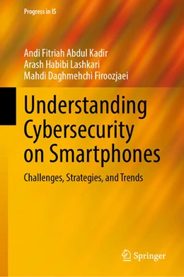 Abbildung von Abdul Kadir / Daghmehchi Firoozjaei | Understanding Cybersecurity on Smartphones | 1. Auflage | 2025 | beck-shop.de