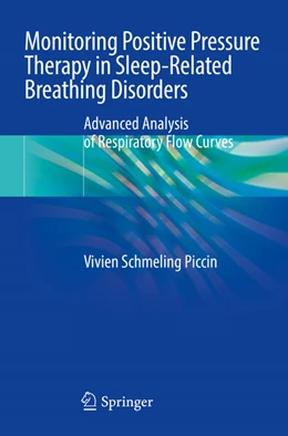 Abbildung von Piccin | Monitoring Positive Pressure Therapy in Sleep-Related Breathing Disorders | 1. Auflage | 2025 | beck-shop.de