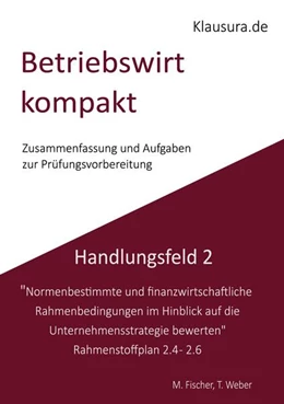 Abbildung von Fischer / Weber | Betriebswirt kompakt Handlungsfeld 2.4-2.6 | 1. Auflage | 2025 | beck-shop.de