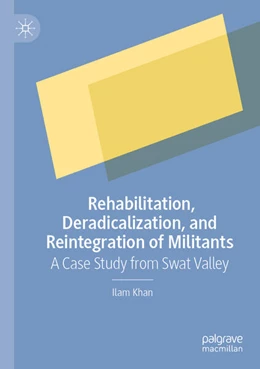 Abbildung von Khan | Rehabilitation, Deradicalization, and Reintegration of Militants | 1. Auflage | 2025 | beck-shop.de