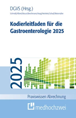Abbildung von Albert / (Dgvs) | Kodierleitfaden für die Gastroenterologie 2025 | 18. Auflage | 2025 | beck-shop.de