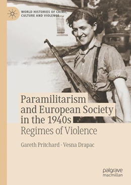 Abbildung von Pritchard / Drapac | Paramilitarism and European Society in the 1940s | 1. Auflage | 2025 | beck-shop.de