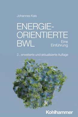 Abbildung von Kals | Energieorientierte BWL | 2. Auflage | 2025 | beck-shop.de