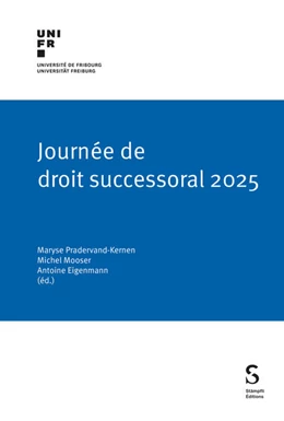 Abbildung von Pradervand-Kernen / Mooser | Journée de droit successoral 2025 | 1. Auflage | 2025 | beck-shop.de