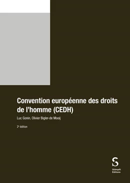 Abbildung von Gonin / Bigler-de Mooij | Convention européenne des droits de l'homme (CEDH) | 2. Auflage | 2025 | beck-shop.de