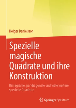 Abbildung von Danielsson | Spezielle magische Quadrate und ihre Konstruktion | 1. Auflage | 2025 | beck-shop.de