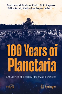 Abbildung von McMahon / Raposo | 100 Years of Planetaria | 1. Auflage | 2025 | beck-shop.de