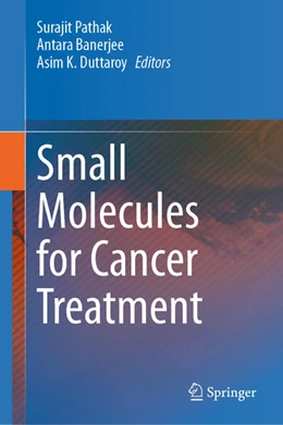 Abbildung von Pathak / Banerjee | Small Molecules for Cancer Treatment | 1. Auflage | 2025 | beck-shop.de
