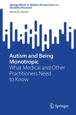 Abbildung von Lawson | Autism and Being Monotropic | 1. Auflage | 2025 | beck-shop.de