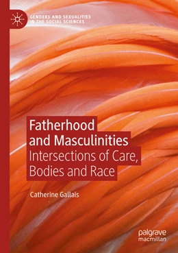 Abbildung von Gallais | Fatherhood and Masculinities | 1. Auflage | 2024 | beck-shop.de