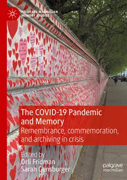 Abbildung von Fridman / Gensburger | The COVID-19 Pandemic and Memory | 1. Auflage | 2024 | beck-shop.de