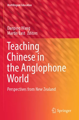 Abbildung von Wang / East | Teaching Chinese in the Anglophone World | 1. Auflage | 2024 | 44 | beck-shop.de