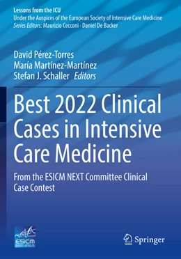 Abbildung von Pérez-Torres / Martínez-Martínez | Best 2022 Clinical Cases in Intensive Care Medicine | 1. Auflage | 2024 | beck-shop.de