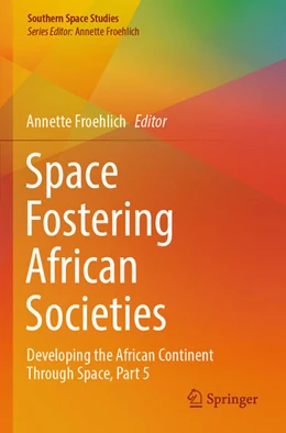 Abbildung von Froehlich | Space Fostering African Societies | 1. Auflage | 2025 | beck-shop.de