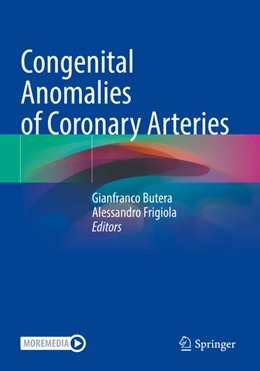 Abbildung von Butera / Frigiola | Congenital Anomalies of Coronary Arteries | 1. Auflage | 2024 | beck-shop.de