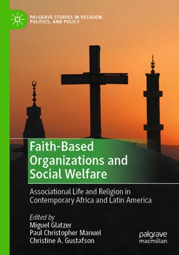 Abbildung von Glatzer / Manuel | Faith-Based Organizations and Social Welfare | 1. Auflage | 2025 | beck-shop.de