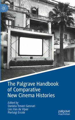 Abbildung von Treveri Gennari / Van de Vijver | The Palgrave Handbook of Comparative New Cinema Histories | 1. Auflage | 2025 | beck-shop.de