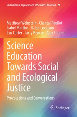 Abbildung von Weinstein / Pouliot | Science Education Towards Social and Ecological Justice | 1. Auflage | 2024 | 24 | beck-shop.de