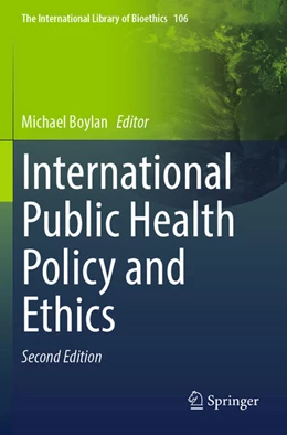 Abbildung von Boylan | International Public Health Policy and Ethics | 2. Auflage | 2024 | 106 | beck-shop.de