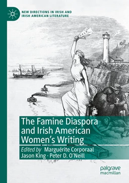 Abbildung von Corporaal / King | The Famine Diaspora and Irish American Women's Writing | 1. Auflage | 2025 | beck-shop.de