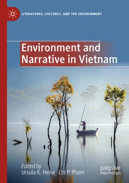 Abbildung von Heise / Pham | Environment and Narrative in Vietnam | 1. Auflage | 2025 | beck-shop.de