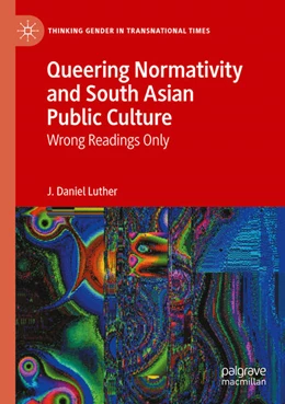 Abbildung von Luther | Queering Normativity and South Asian Public Culture | 1. Auflage | 2025 | beck-shop.de