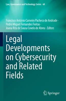 Abbildung von Carneiro Pacheco de Andrade / Fernandes Freitas | Legal Developments on Cybersecurity and Related Fields | 1. Auflage | 2025 | 60 | beck-shop.de