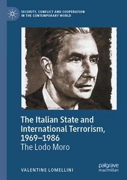 Abbildung von Lomellini | The Italian State and International Terrorism, 1969–1986 | 1. Auflage | 2025 | beck-shop.de