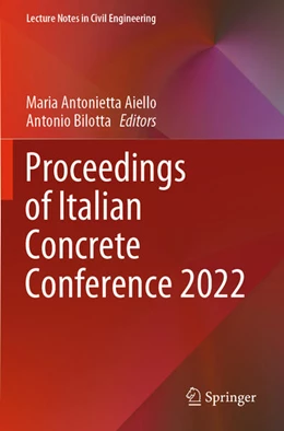 Abbildung von Aiello / Bilotta | Proceedings of Italian Concrete Conference 2022 | 1. Auflage | 2025 | beck-shop.de