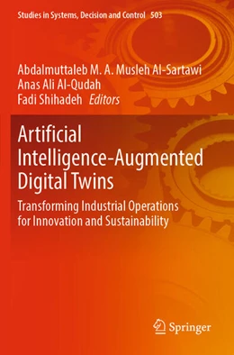 Abbildung von Musleh Al-Sartawi / Al-Qudah | Artificial Intelligence-Augmented Digital Twins | 1. Auflage | 2025 | 503 | beck-shop.de