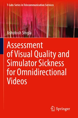 Abbildung von Singla | Assessment of Visual Quality and Simulator Sickness for Omnidirectional Videos | 1. Auflage | 2025 | beck-shop.de