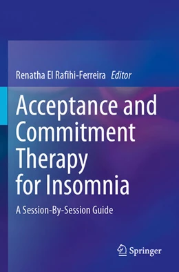 Abbildung von El Rafihi-Ferreira | Acceptance and Commitment Therapy for Insomnia | 1. Auflage | 2025 | beck-shop.de