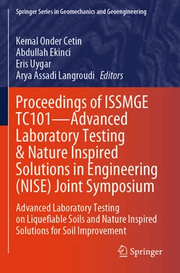 Abbildung von Cetin / Ekinci | Proceedings of ISSMGE TC101—Advanced Laboratory Testing & Nature Inspired Solutions in Engineering (NISE) Joint Symposium | 1. Auflage | 2025 | beck-shop.de